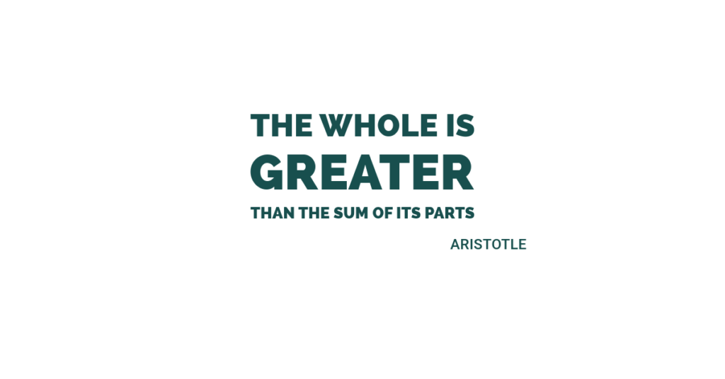 The whole is greater than the sum of its parts